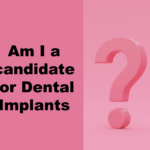 am I a candidate for dental implants - a blog of dentist in Carson